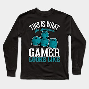 Funny PC Gamer WASD This Is What An Awesome Gamer Looks Like Long Sleeve T-Shirt